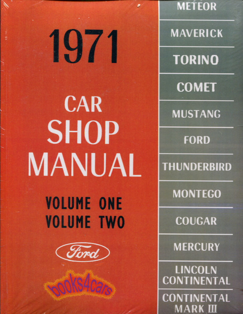71 Shop service repair manual 5 volume set for Lincoln Mercury Ford cars 1971 incl Continental Mustang Torino Fairlane Cougar LTD Galaxie Marquis Montego Maverick Comet Cyclone sedan station wagon and more.... by Ford