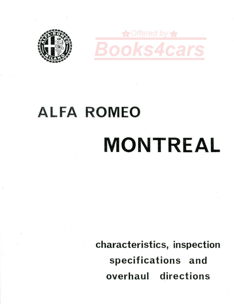 Montreal Technical Characteristics and Principal Inspection Specifications 62 pages by Alfa Romeo