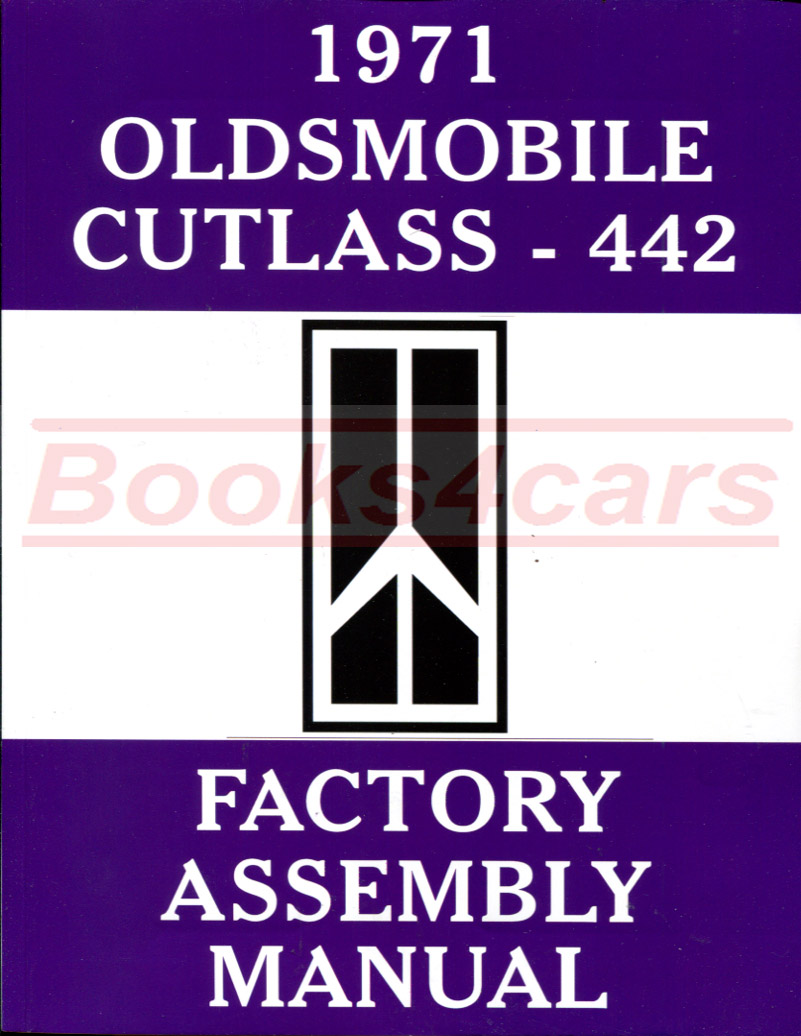 71 Cutlass Assembly manual by Oldsmobile.