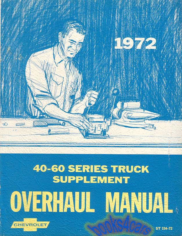 72 Series 40-60 Truck Service Manual Supplement by Chevrolet