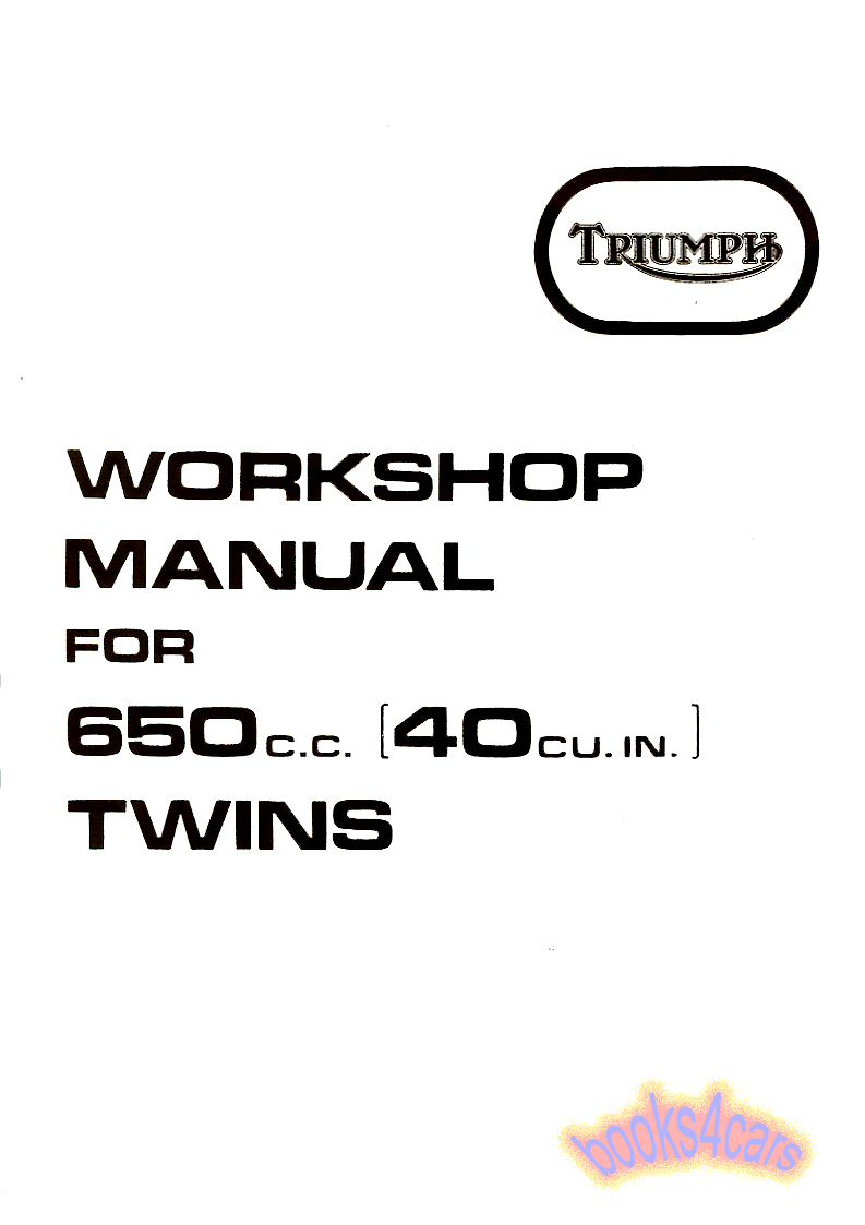 Shop Service Workshop Repair Manual for 650 1971-74 by Triumph