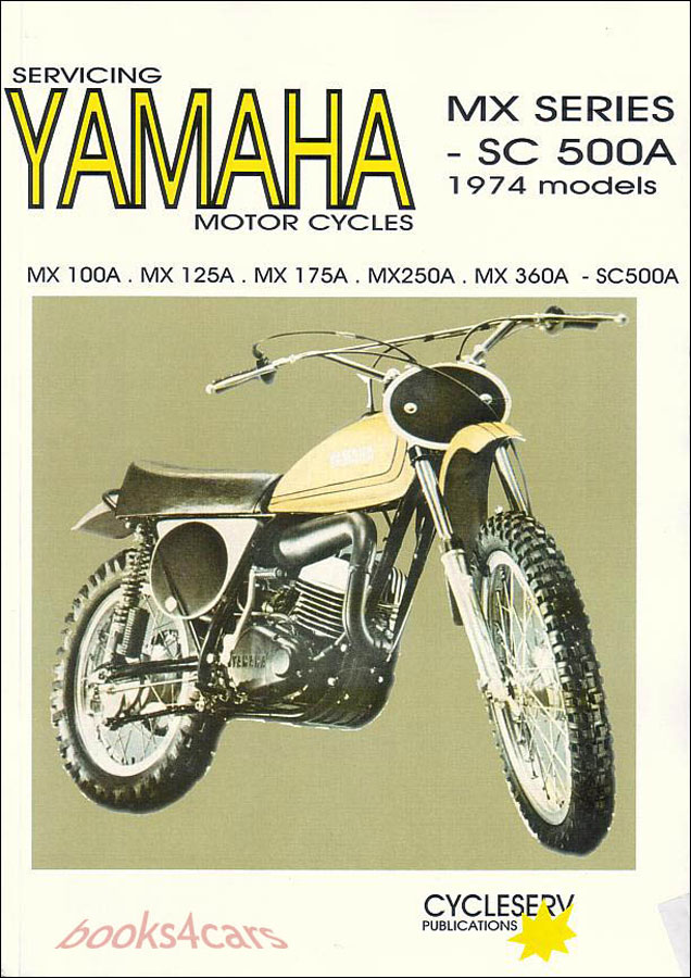 68-76 Yamaha MX 100-360 SC500 Single Shop Service Repair Manual for Yamaha for MX & SC 100 360 & 500 MX100A MX125A MX175A MX250A SC500A and more...80 pages