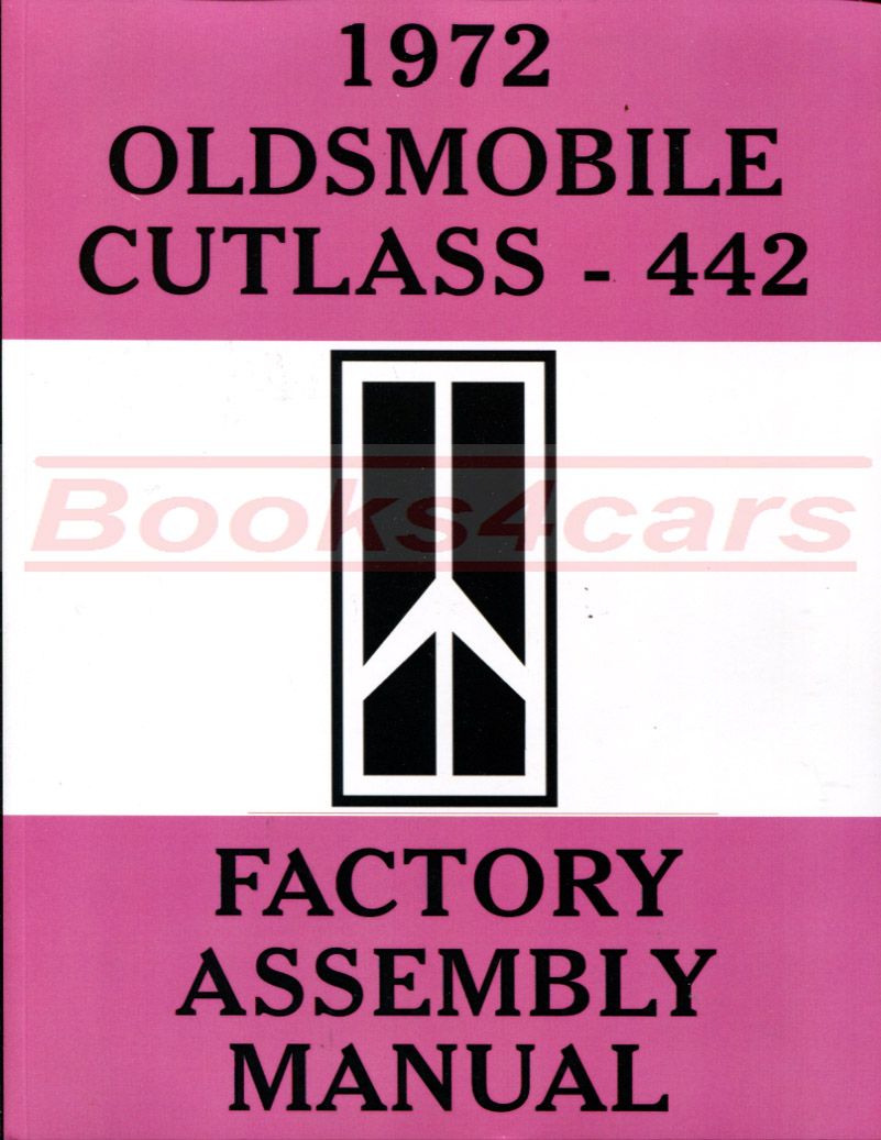 72 Cutlass Assembly manual by Oldsmobile.