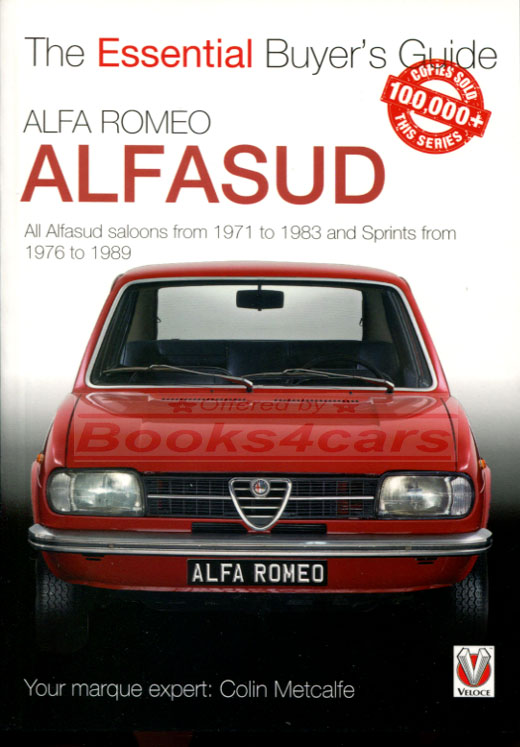 71-89 Alfa Romeo Alfasud Essential Buyers Guide by C. Metcalfe 64 pgs covering Sprint Sedan Coupe & Wagon