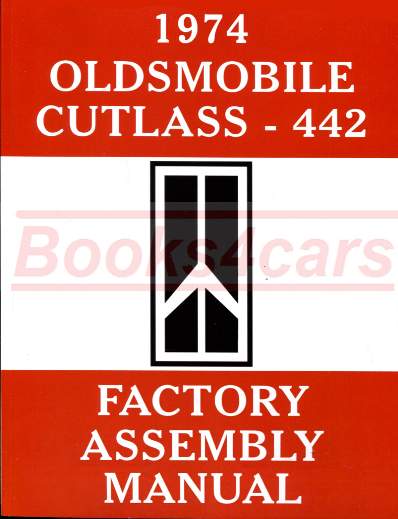 74 Cutlass Assembly manual by Oldsmobile.