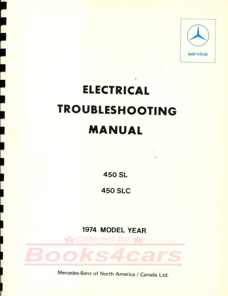 74 SL/C electrical troubleshooting manual by Mercedes for 450SL & 450SLC 450 SL & SLC