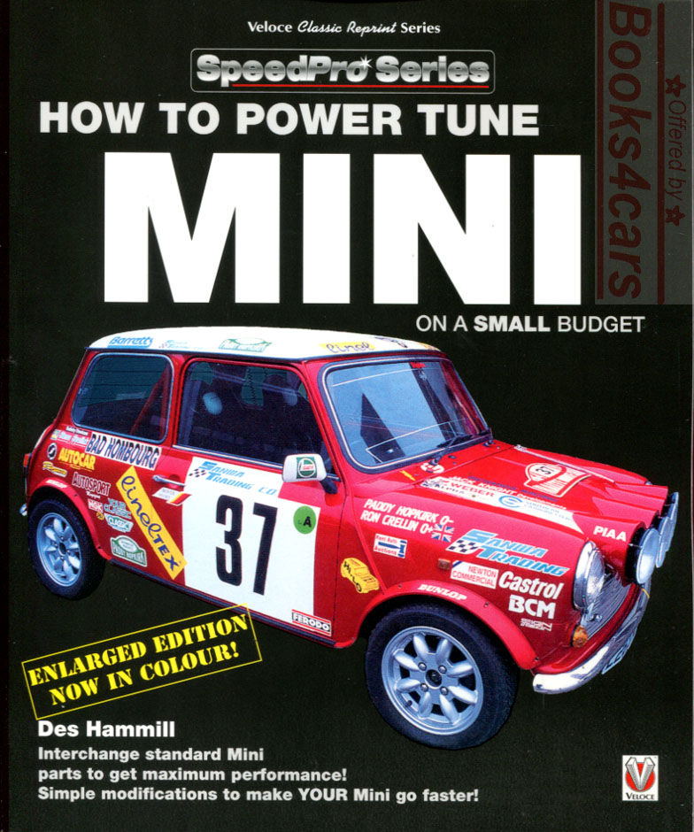 How To Power Tune Minis On A Small Budget (Speedpro) by D Hammill: 250 X 207mm. Over 50 black & white photographs/illustrations. -
