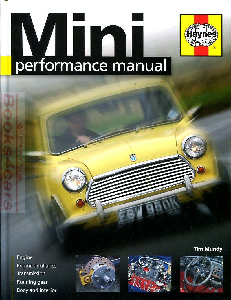 Mini Performance Manual by T. Mundy: 192 hardcover pages about tuning and performace modifications to the classis Austin Mini