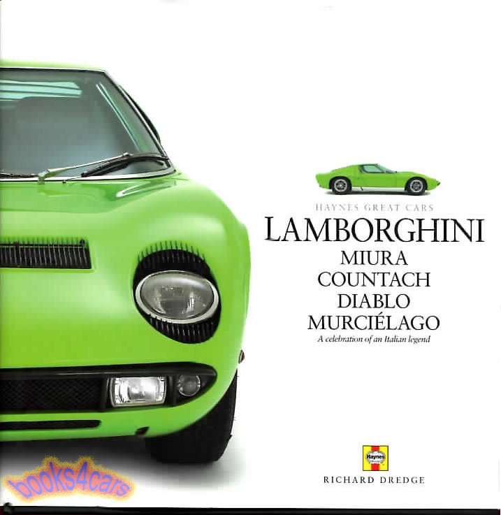 Lamborghini by R. Dredge hardcover 160 pgs covering Miura Countach Diablo Murcielago & more...