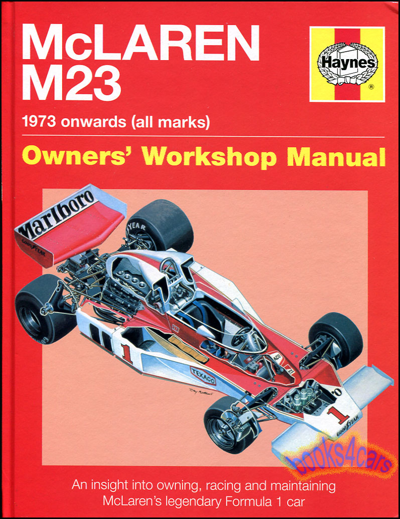 1973 Onwards McLaren M23 Shop Service Repair Manual Haynes by I Wagstaff