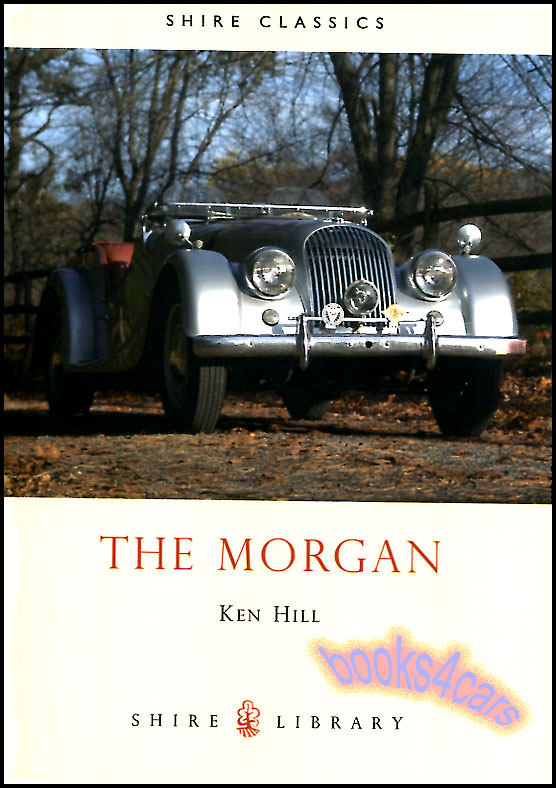 The Morgan by Ken Hill - Shire Album Series