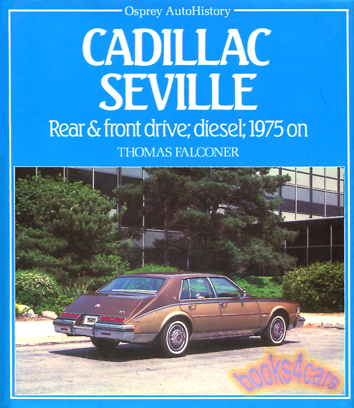 1975 onward Cadillac Seville Osprey AutoHistory Books by Falconer Hardcover 135pg