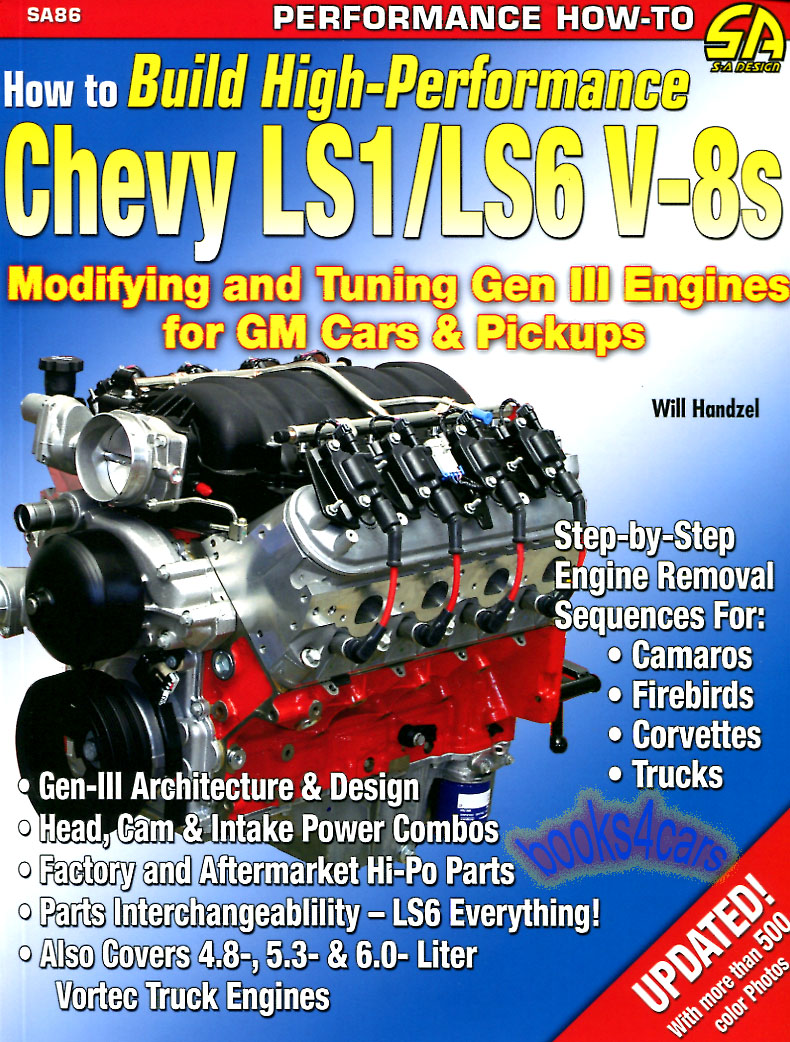 How to Build High Performance Chevrolet LS1 LS6 V8s by Will Handzel