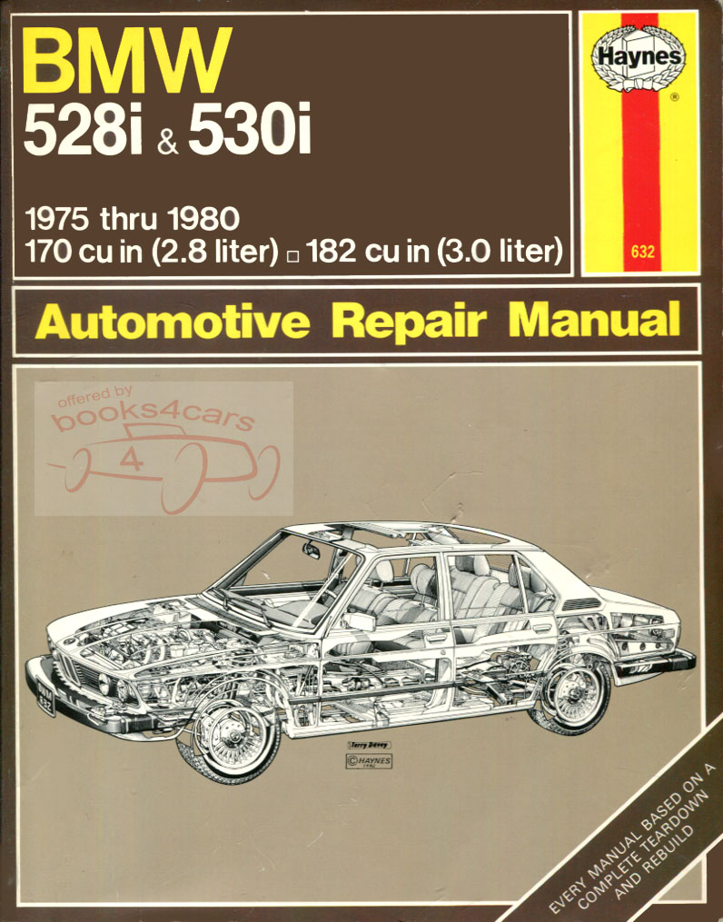 75-81 BMW 528i & 530i Workshop service repair Manual by Haynes