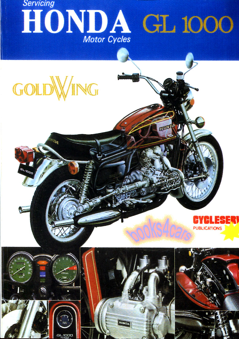 75-79 Honda GL1000 Goldwing Shop Service Repair Manual 125 pages by Cycleserv for GL 1000