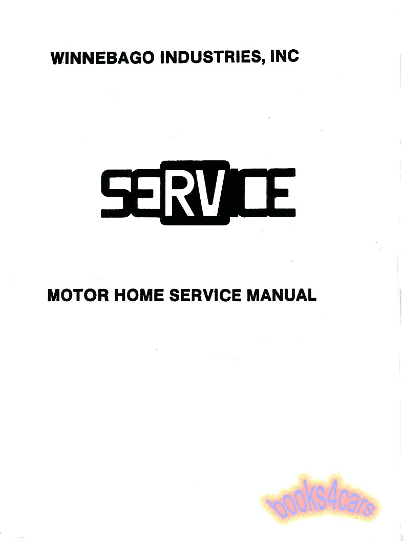 77-80 Winnebago & Itasca Motor Home Shop service Repair Manual by Winnebago Industries