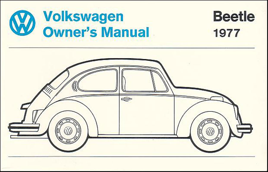 1977 VW Beetle Owners Manual by VW Volkswagen