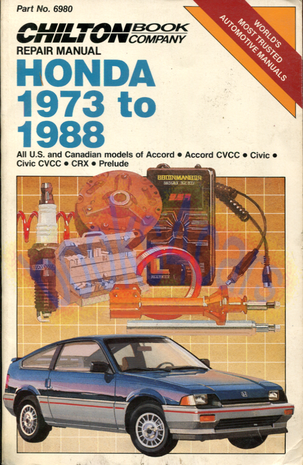 73-88 Manual for Honda by Chiltons. Includes Accord Civic Civic Wagon CRX & Prelude