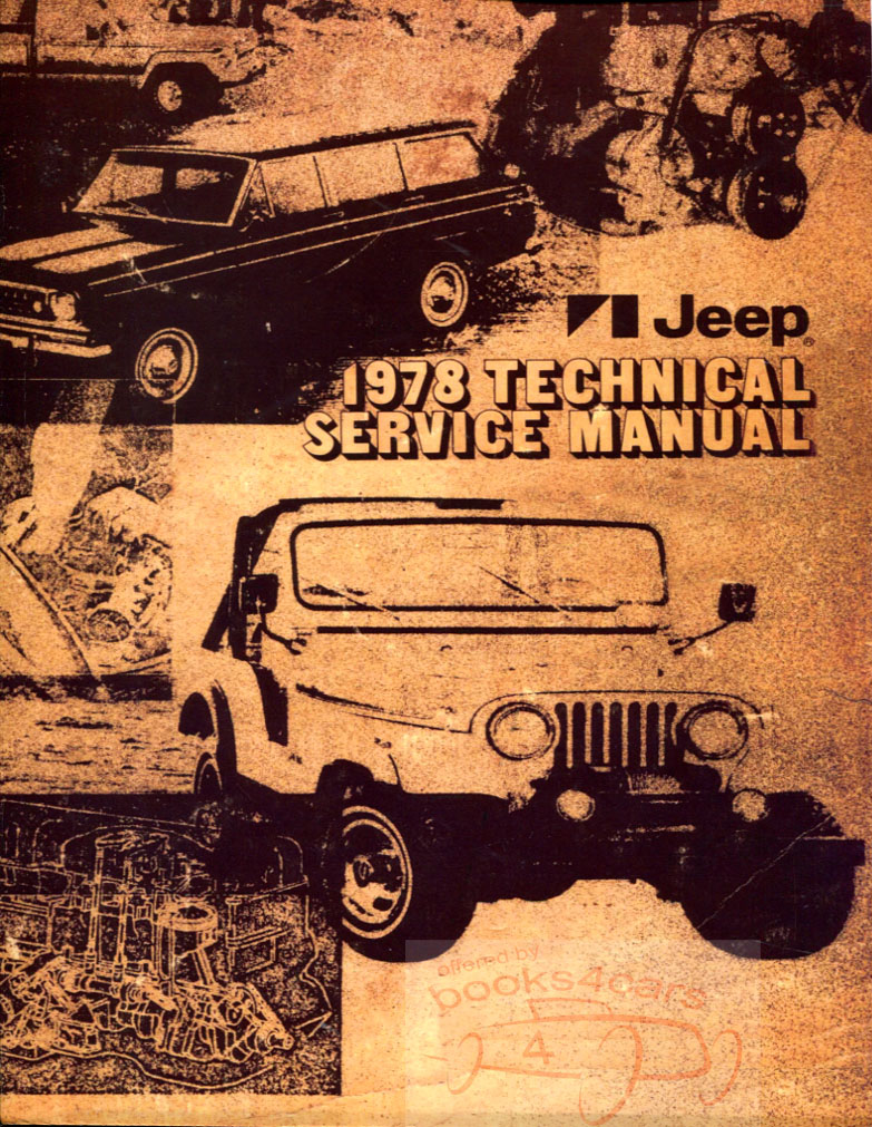 78 Shop Service Repair Manual set 3-volume set by Jeep covering all models including CJ CJ7 Cherokee Grand Wagoneer J10 J20 J30 and more..
