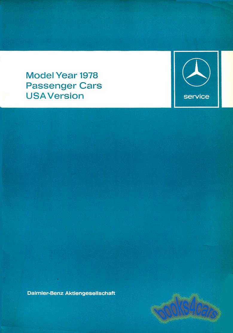 78 Service Technical Introduction manual USA Version (includes 6.9) 96 pages by Mercedes