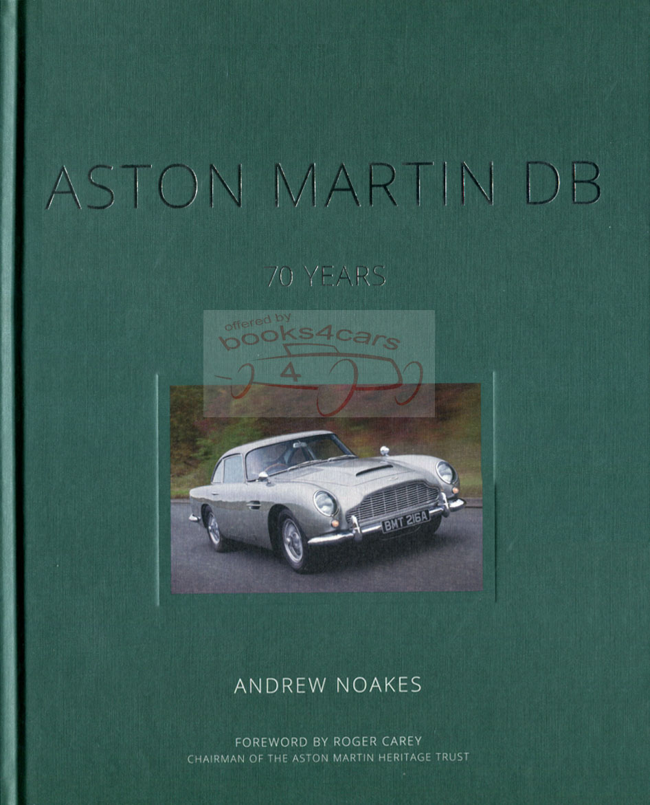 Aston Martin DB 70 yeasr 223 pages hardcover in slipcase by A. Noakes