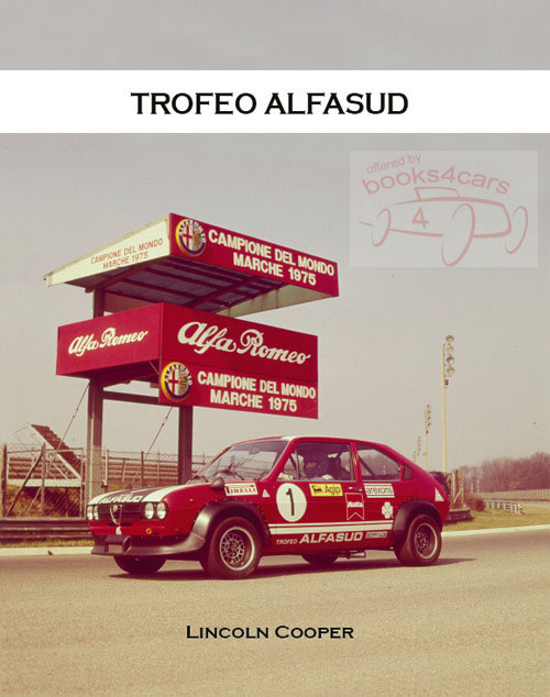 Alfasud Trofeo Racing by L. Cooper 496pgs in English & Italian limited editoin of only 500