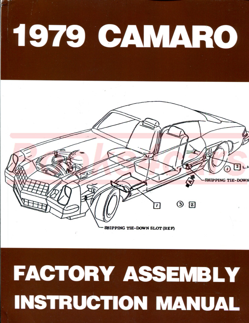 79 Camaro Assembly Manual by Chevrolet (also applicable to Firebird)