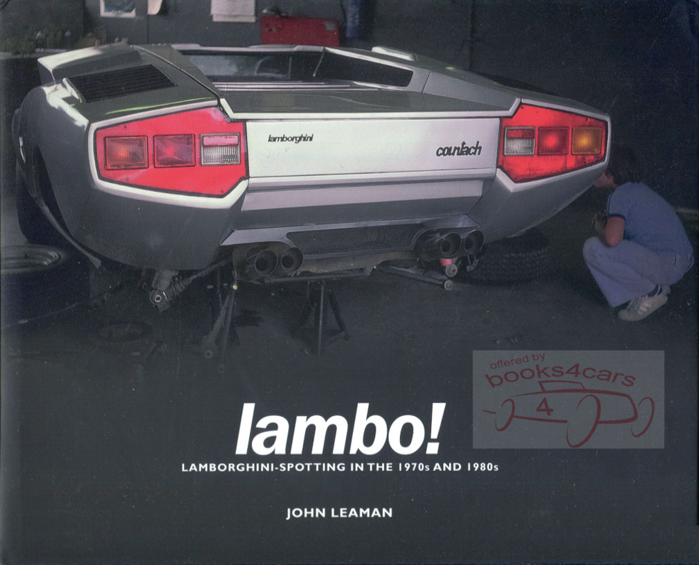 view cover of Lambo! hardcover photographic book of Lamborghini by J. Leaman limited edition of only 100