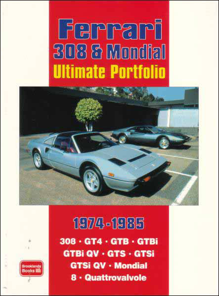 74-85 Ferrari 308 & Mondial portfolio of articles compiled into book form by Brooklands; 172 pgs. includes 308GTSi, 308GTS, 308GTB, 308GTBi, and many other models...