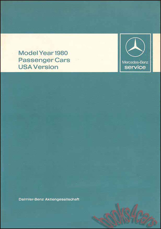 1980 Technical Introduction Shop Service Repair manual for 107 116 123 by Mercedes