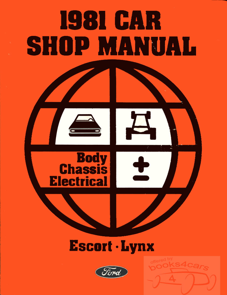 81 Escort Lynx Body Chassis Electrical Shop Manual by Ford & Mercury