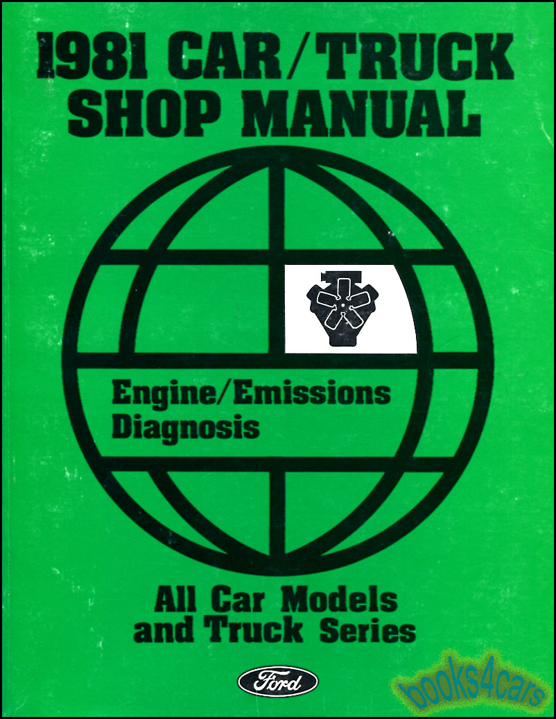 81 Engine emissions diagnosis Shop Service Manual for all Ford car models and truck