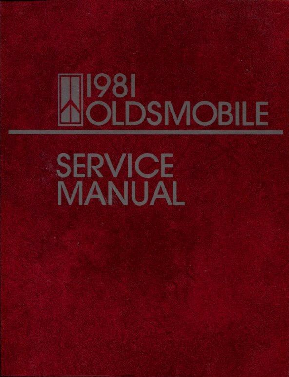 view cover of 81 Shop Service Repair Manual by Oldsmobile Cutlass 88 98 Toronado gas and diesel engines