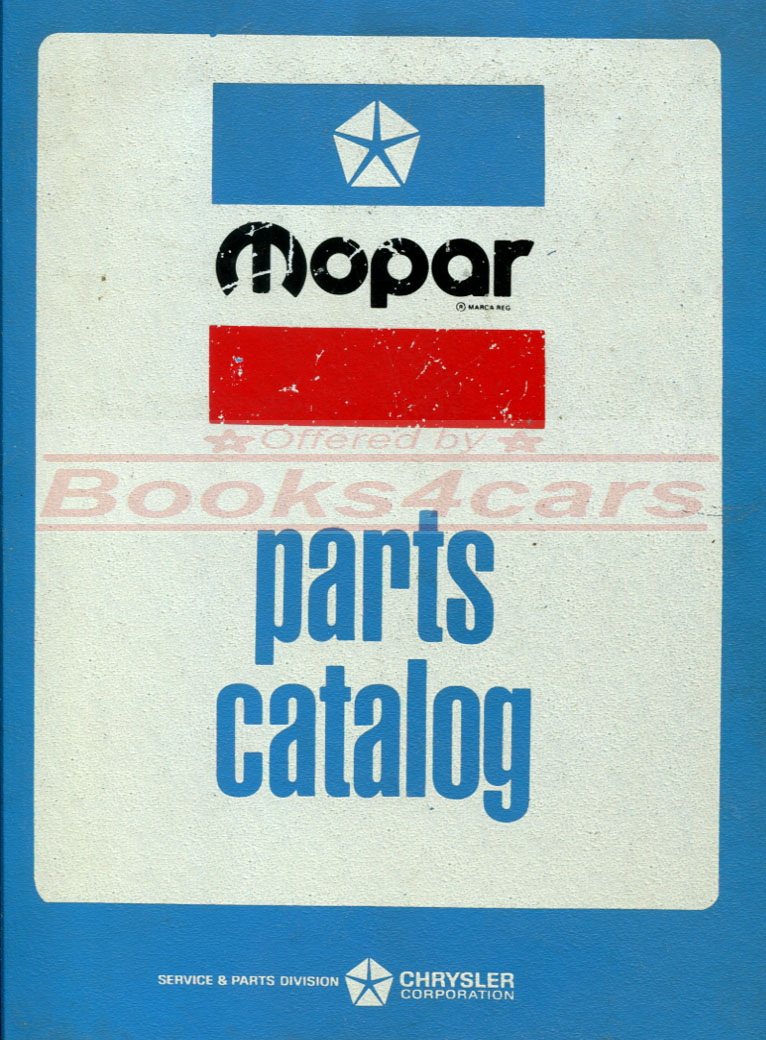 81 parts catalog Manual for 1981 Chrysler Corp. passenger cars; 4.5' thick, Chrysler, Plymouth & Dodge