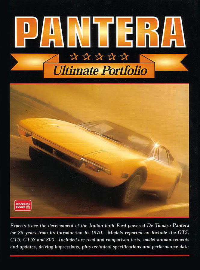 70-95 Pantera Ultimate Portfolio: 208 page 600 illustrations book of articles about the DeTomaso Ford Pantera by Brookalnds