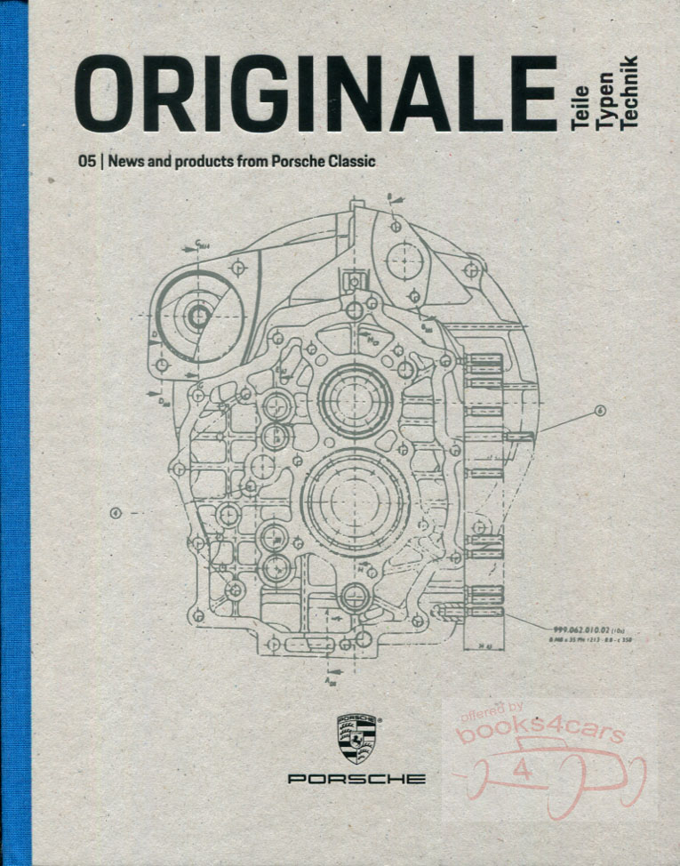 48-2006 Originale 05 News & Products catalog from Porsche Classiche Hardcover parts manual, enhanced with articles anecdotes full-color illustrations & more