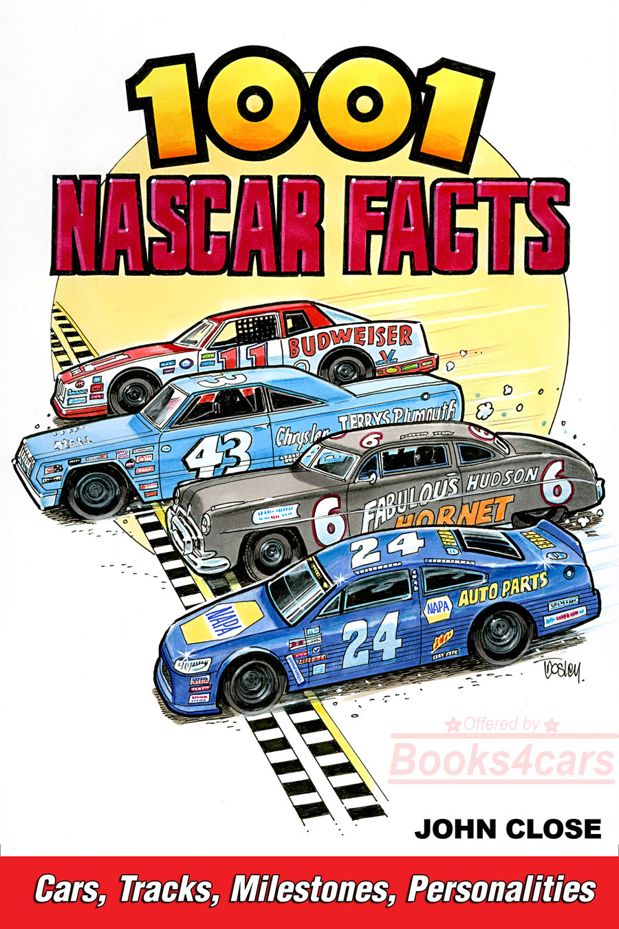 1001 NASCAR Facts Cars Tracks Milestones Racing Personalities by J. Close 376 pgs with over 120 photos
