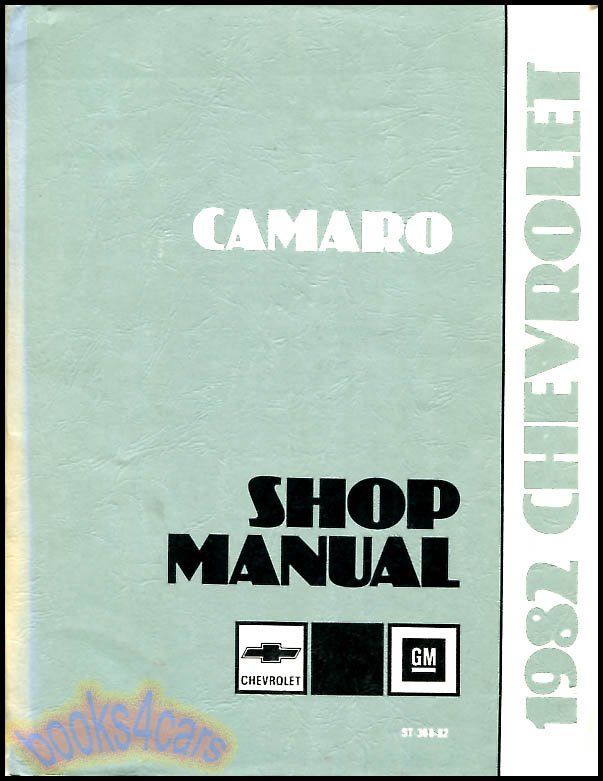 82 Camaro Shop Service Repiar Manual by Chevrolet