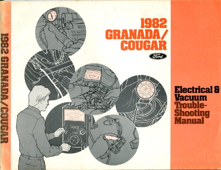 82 Granada & Cougar electrical and vacuum troubleshooting manual by Ford & Mercury