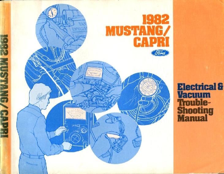 82 Mustang & Capri Electrical & Vacuum Troubleshooting Manual by Ford/Mercury