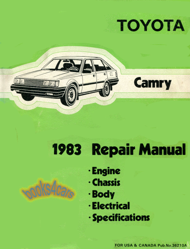 83 Camry Engine Chassis,Body & Electrical Shop Service Repair manual by Toyota