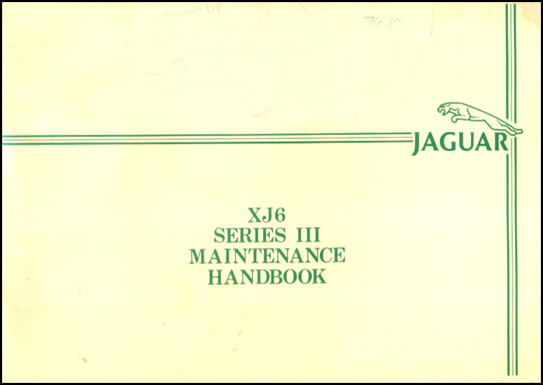 79-87 Owners manual by Jaguar for XJ6 Series III