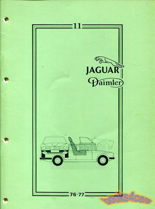 79-87 XJ6 Series 3 Body Shop Service Repair Manual by Jaguar Book 11