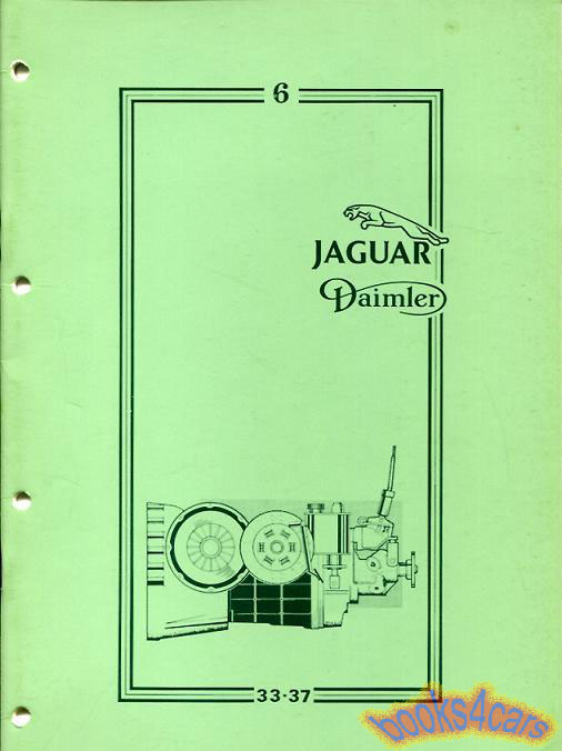 79-87 XJ6 Series 3 Clutch & Manual Gearbox Shop Service Repair Manual by Jaguar Book 6