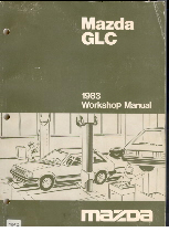 83 GLC Shop Service Repair Manual by Mazda.