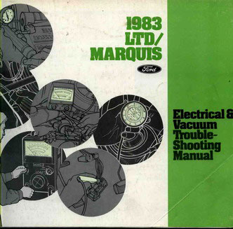 83 LTD & Marquis electrical and vacuum troubleshooting manual by Ford & Mercury