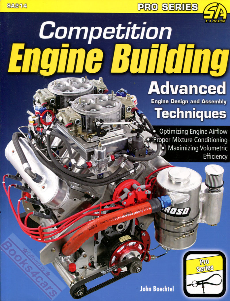 view cover of Competition Engine Building Advanced Engine Design and Assemply Techniques 176 pages and 321 color photos by John Baechtel