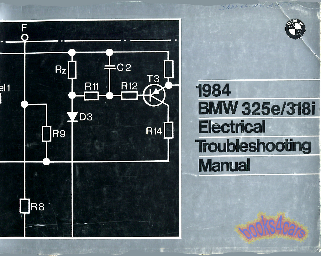 84 325e & 318i Electrical Troubleshooting Manual by BMW