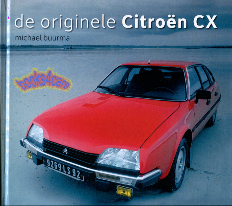 view cover of Citroen CX history book de originele by M. Buurma