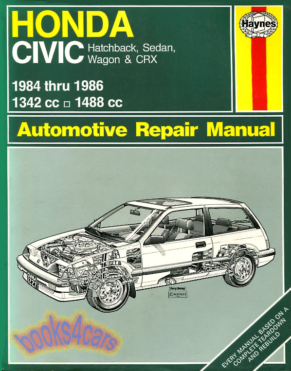 84-91 Honda Civic CRX hatchback sedan wagon shop service repair manual by Haynes